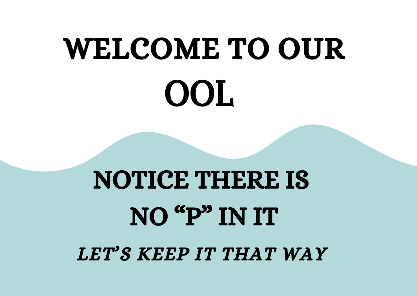 Digital Print Welcome to our OOL - Two Little Giggles