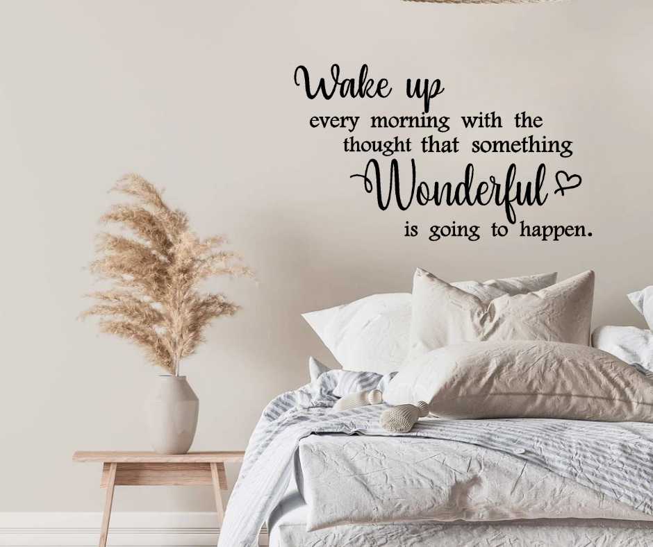 Wake up Wonderful Wall Decal