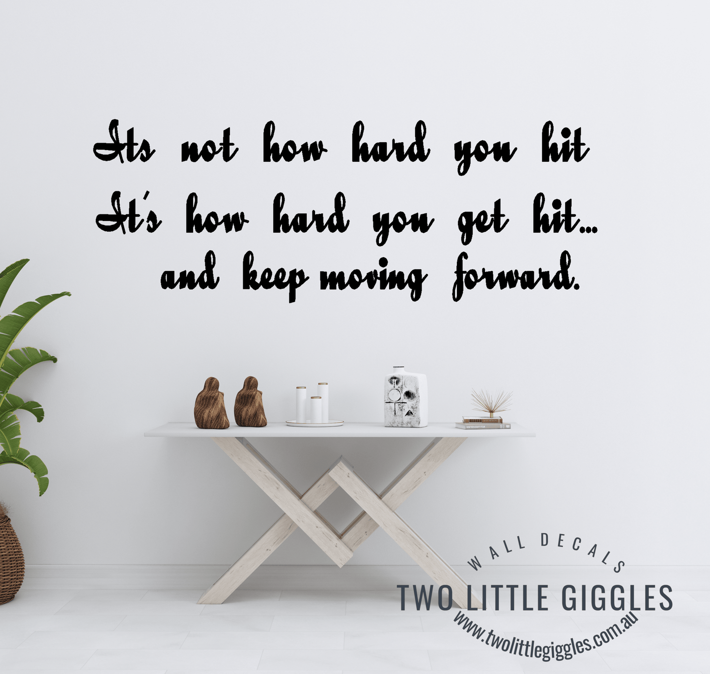 Its not how hard you hit wall quote decal - Two Little Giggles