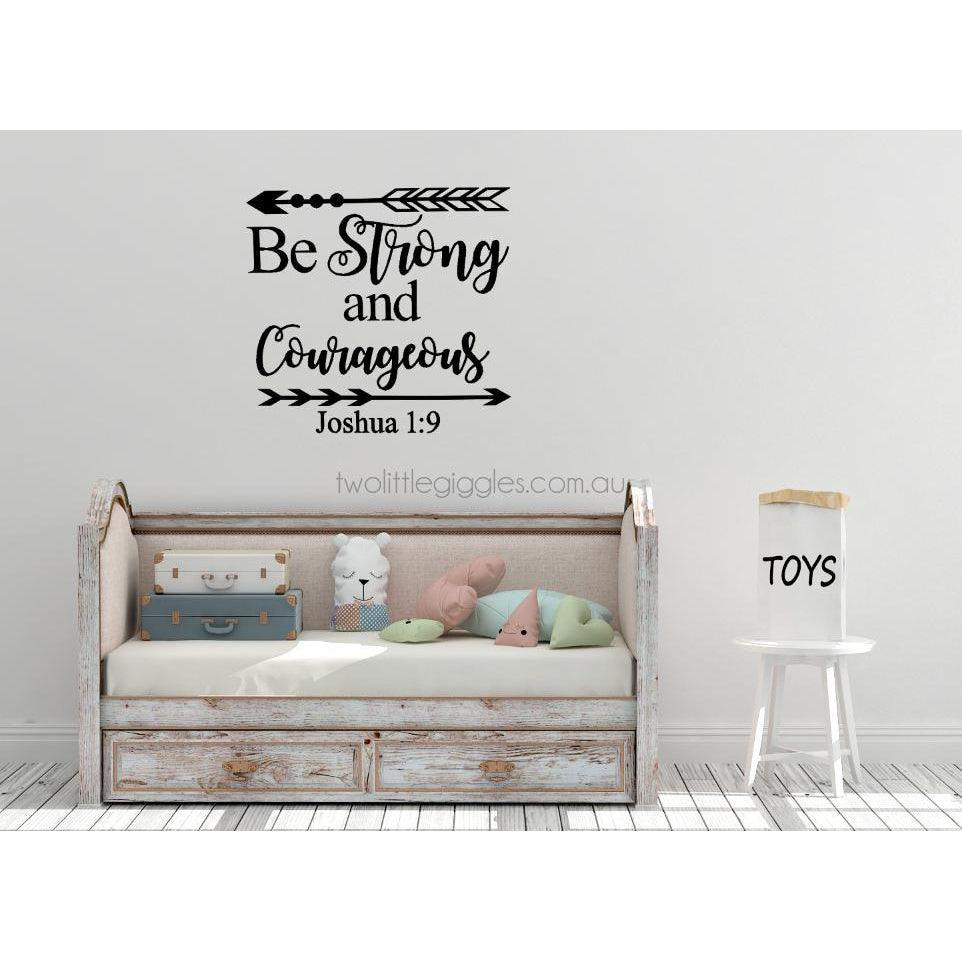 Be strong and courageous - Two Little Giggles