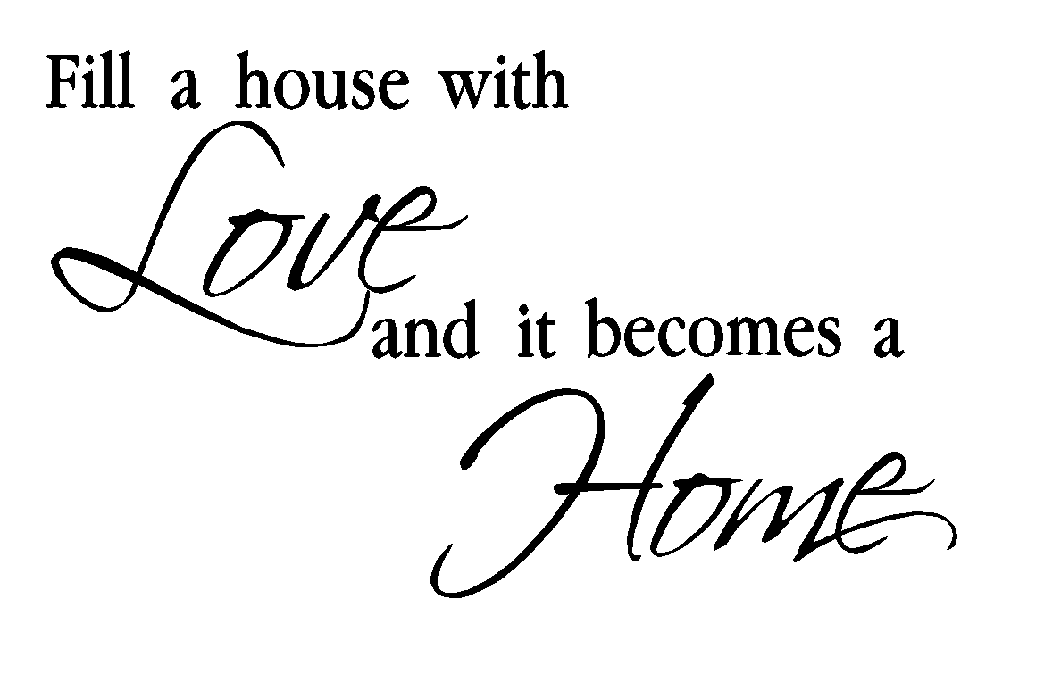 Fill a home with love Wall Decal Sticker Quote - Two Little Giggles