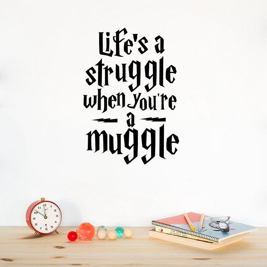 Life's a struggle when you're a muggle - Two Little Giggles