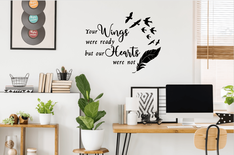 Your wings were ready Wall Decal Sticker Quote - Two Little Giggles