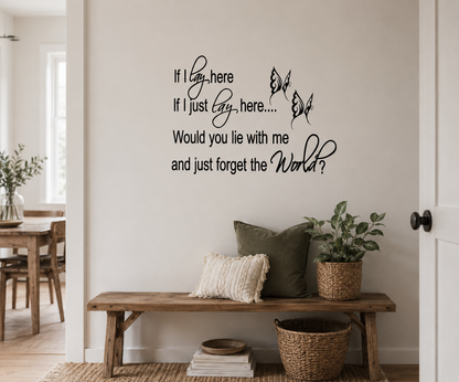 If I lay here removable Wall Decal Two Little Giggles Wall Quotes 