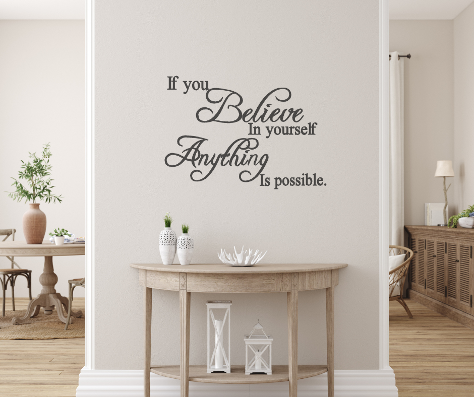 If you believe in yourself anything is possible wall decal two little giggles wall decals Melbourne Australia