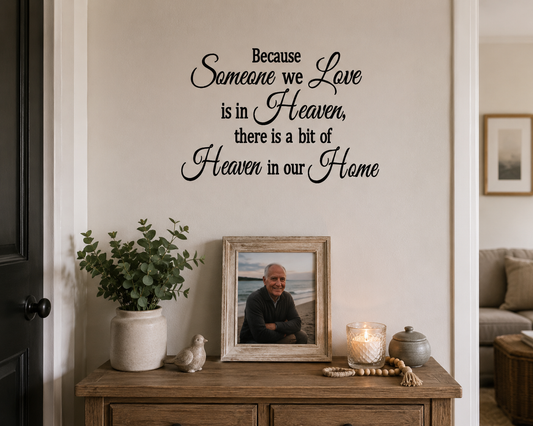 Someone In Heaven Wall Decal | Memorial Wall Quote