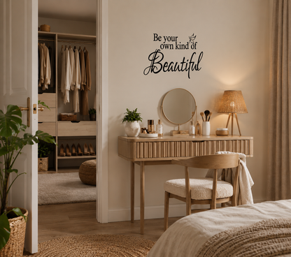 Be your own kind of Beautiful and Butterfly Decal