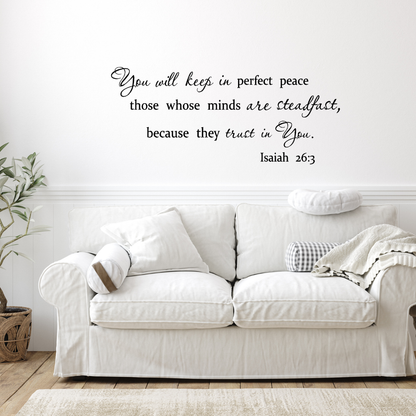 You will keep in perfect peace Wall Decal