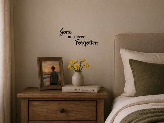 Gone But Never Forgotten Wall Decal