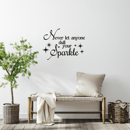 Never let anyone dull your sparkle - Two Little Giggles