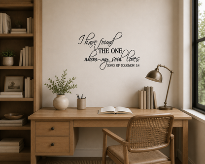 I Have Found The One Whom My Soul Loves removable wall decal displayed above a bedside table in a neutral bedroom setting.