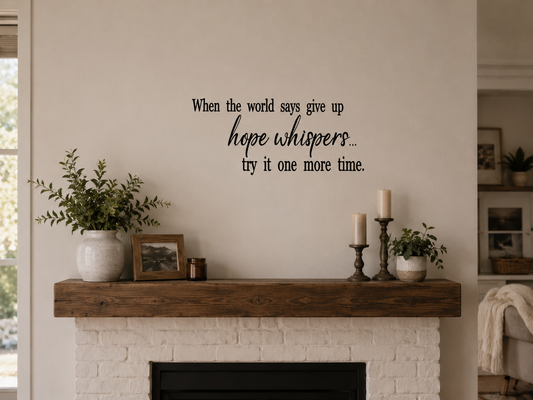 Hope Whispers – Removable Vinyl Wall Decal