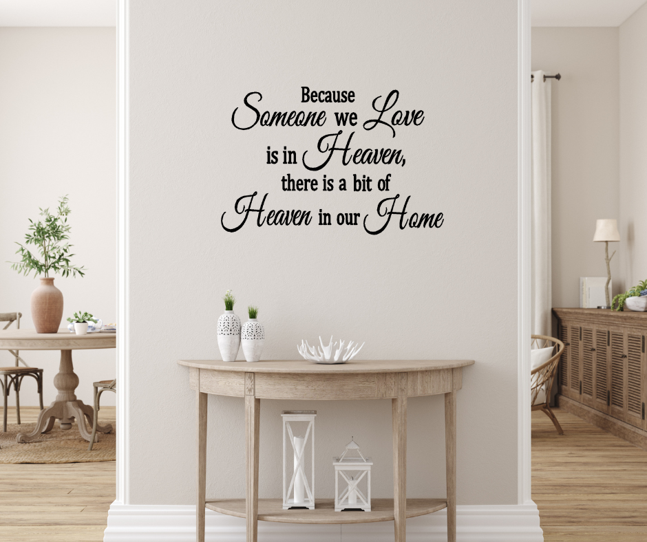 Because some we love is in heaven there is a  bit of heaven in our home two little giggles wall decals