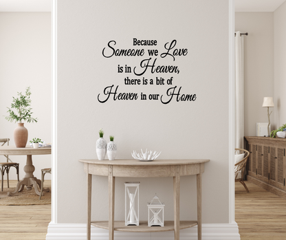 Because some we love is in heaven there is a  bit of heaven in our home two little giggles wall decals