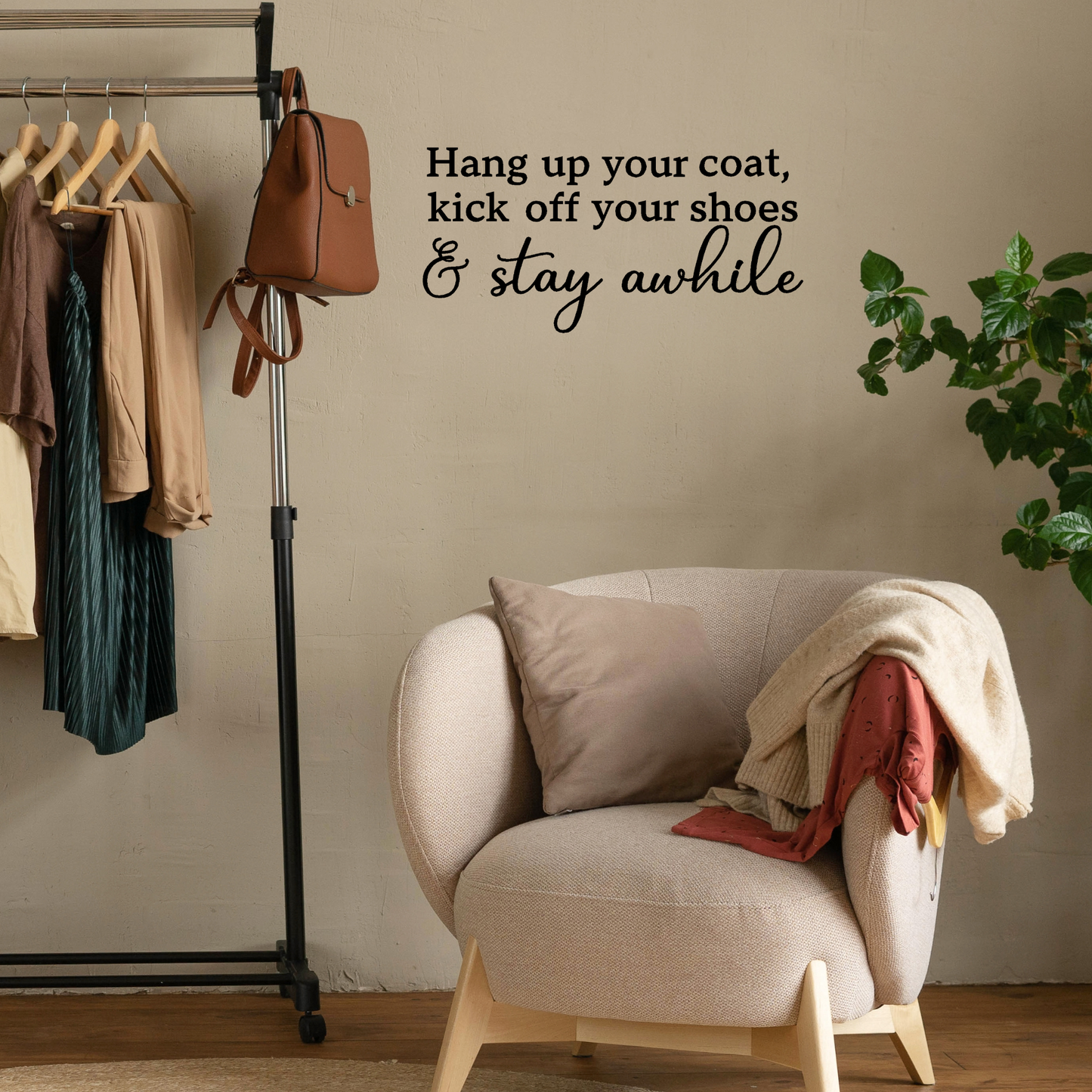 Hang up your coat kick off your shoes and stay awhile