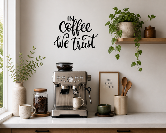 In Coffee we trust wall decal