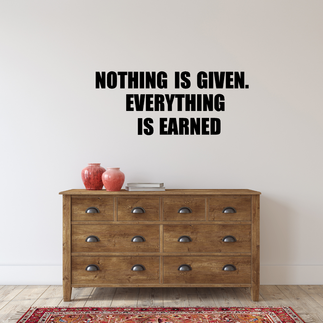 NOthing is given everything is earned wall decal Two Little GIggles Nothing Is Given motivational gym wall decal in modern home workout room
