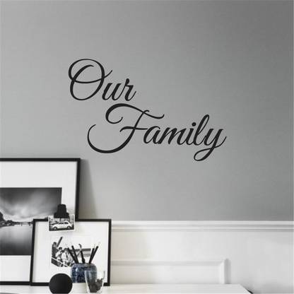 Decorative wall decal with 'Our Family' text on a gray wall. Two Little Giggles Wall Decals