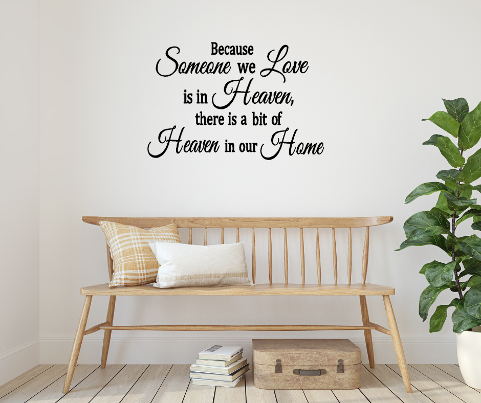 Because some we love is in heaven there is a  bit of heaven in our home two little giggles wall decals
