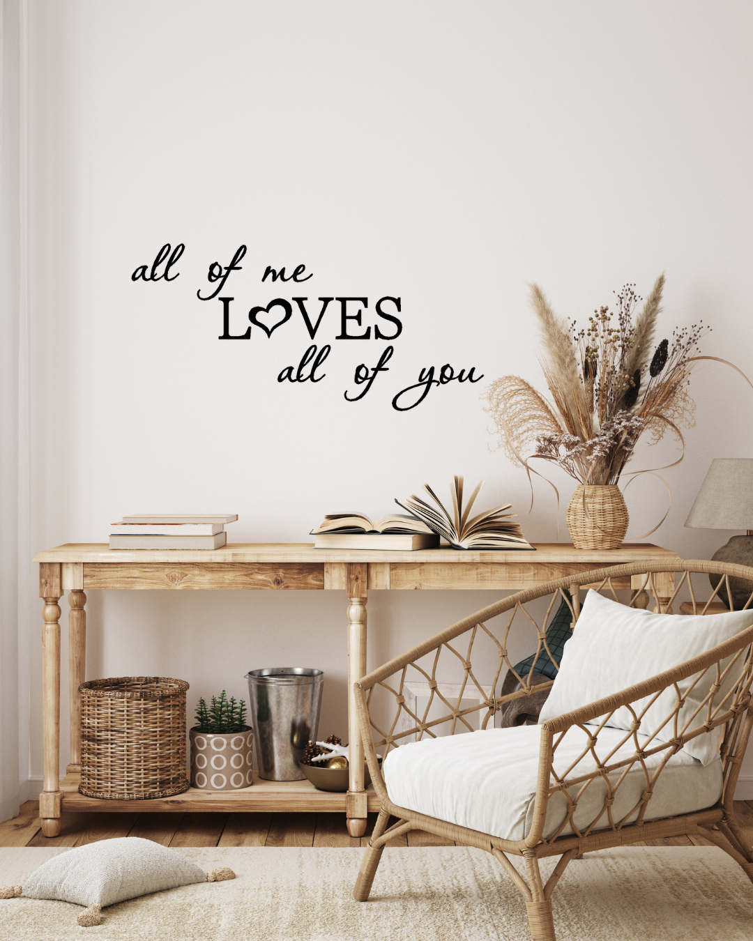 All of me loves all of you