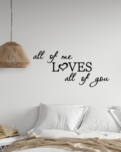 all of me loves all of you Two Little GIggles Wall Decals
