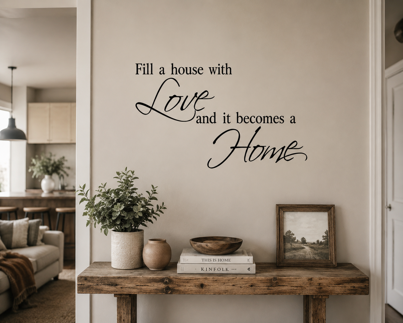 Wall with decorative quote 'Fill a house with love and it becomes a home' in a cozy living room.