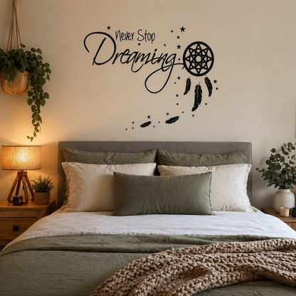 Never Stop Dreaming Decal