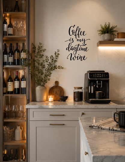Coffee Is My Daytime Wine removable wall decal displayed above a Philips coffee machine in a modern kitchen coffee station