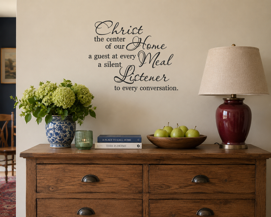 Christian wall decal, religious wall quote, faith wall art, Christ the center of our home, dining room wall decal, Christian home decor, removable wall sticker, vinyl wall quote, inspirational wall art, family wall decor