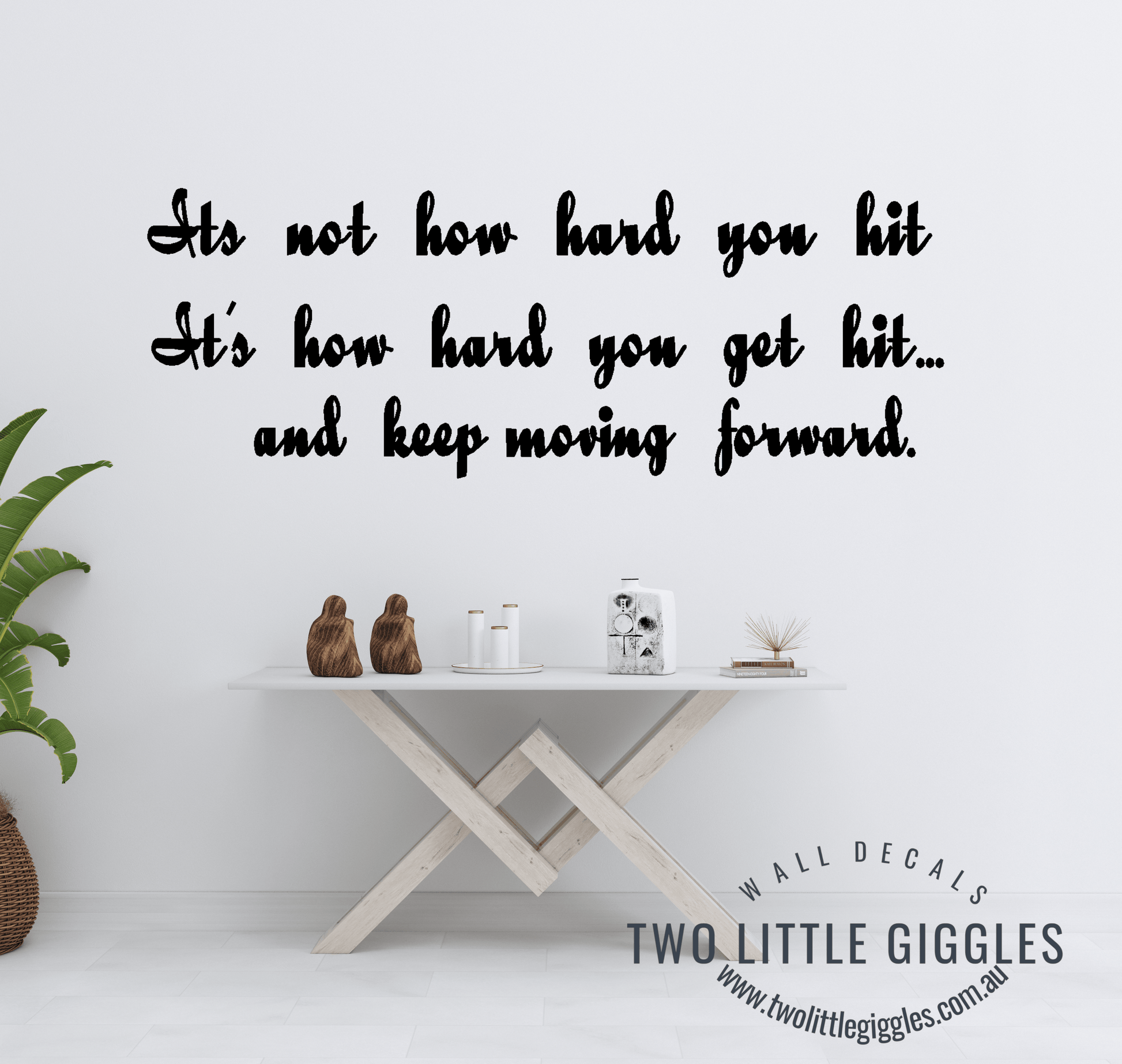 Its not how hard you hit wall quote decal - Two Little Giggles