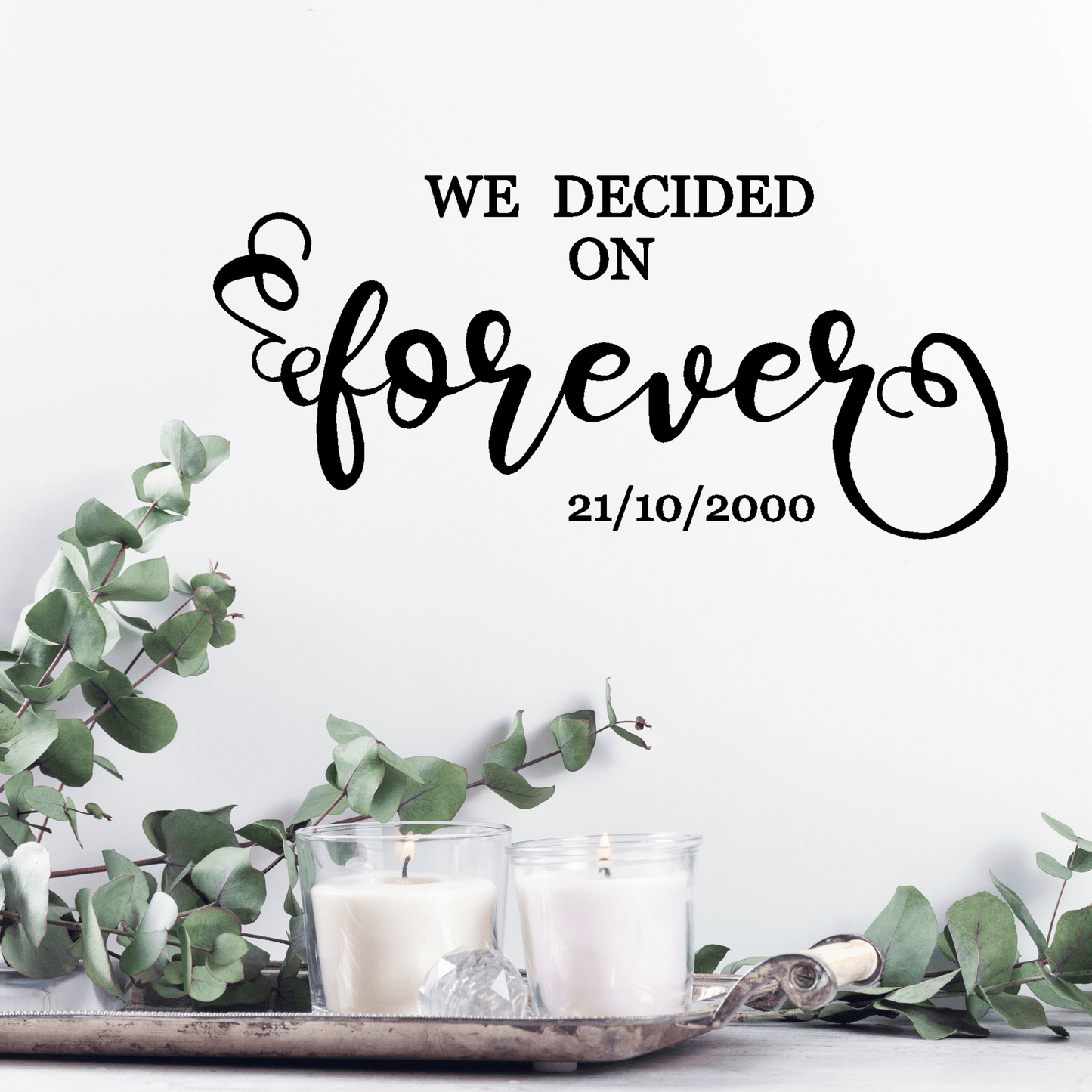 We decided on Forever Wall Decal Sticker Quote - Two Little Giggles