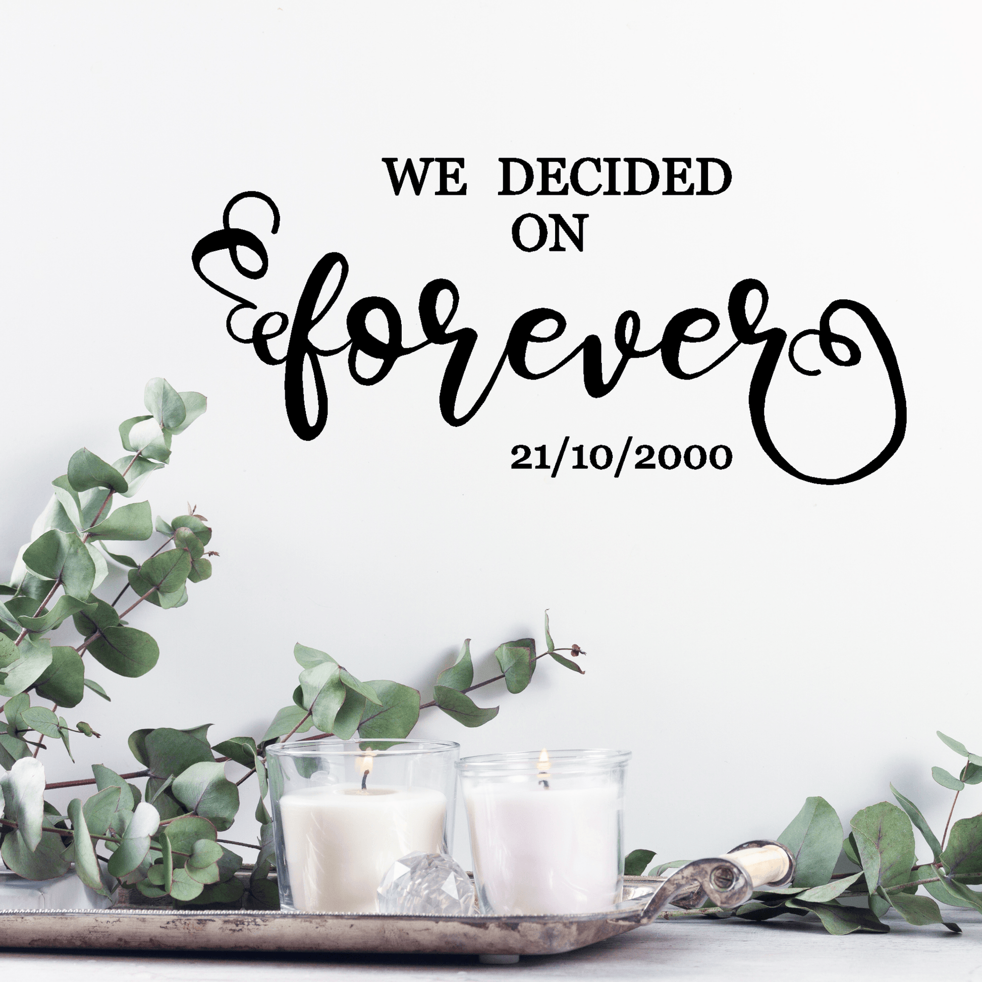 We decided on Forever Wall Decal Sticker Quote - Two Little Giggles