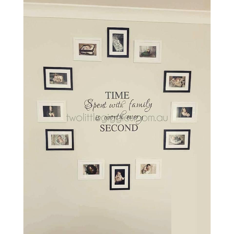 Time spent with family is worth every second removable wall decal australia melbourne - Two Little Giggles 
