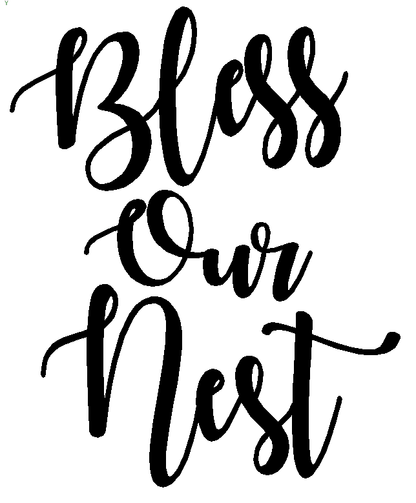 Bless Our Nest Wall Decal Sticker Quote - Two Little Giggles