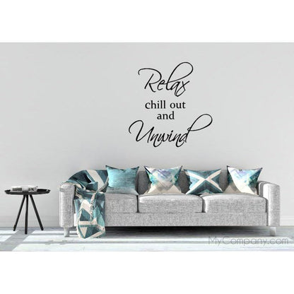 Relax Chill out and Unwind - Two Little Giggles